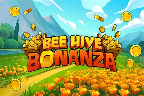 bee hive bonanza real money  Casinos